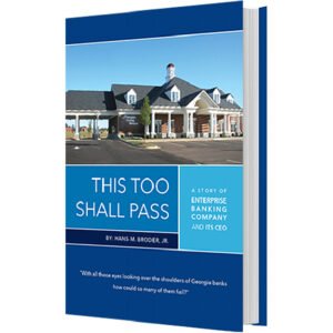 4 - This Too Shall Pass: A Story of Enterprise Banking Company and Its Owner