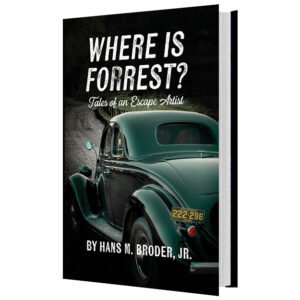 1 - Where Is Forrest? Tales of an Escape Artist Paperback