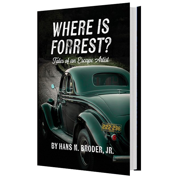 1 - Where Is Forrest? Tales of an Escape Artist Paperback
